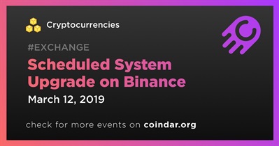 Scheduled System Upgrade on Binance