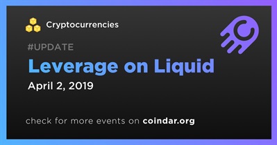 Leverage on Liquid