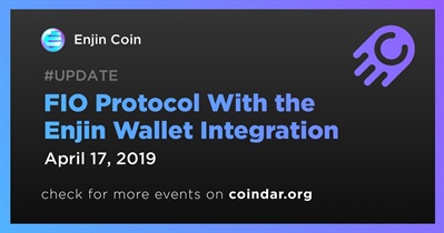 FIO Protocol With the Enjin Wallet Integration