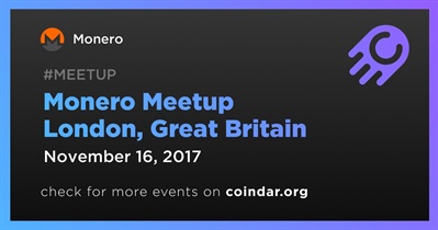 Monero Meetup London, Great Britain