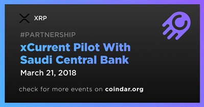 xCurrent Pilot With Saudi Central Bank