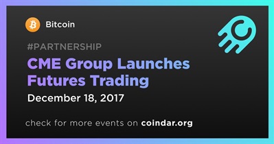 CME Group Launches Futures Trading