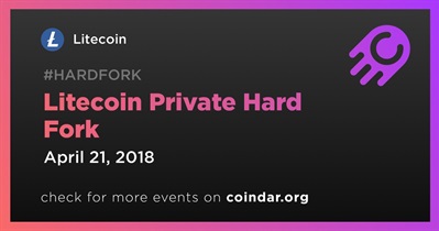 Litecoin Private Hard Fork