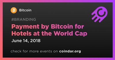 Payment by Bitcoin for Hotels at the World Cap